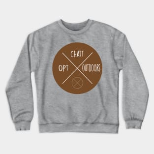 Opt Outdoors Chattanooga! Crewneck Sweatshirt